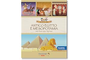 Antico Egitto e Mesopotamia / Libro per bambini con contenuti e attività extra.
