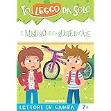 Il mistero delle ruote bucate (Io leggo da solo. Lettori in gamba Vol. 1)