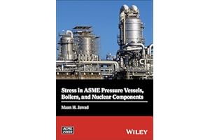 Stress in ASME Pressure Vessels, Boilers, and Nuclear Components (Wiley-ASME Press Series)