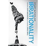 Irrationality: The enemy within