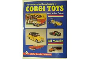 The Unauthorized Encyclopedia of Corgi Toys