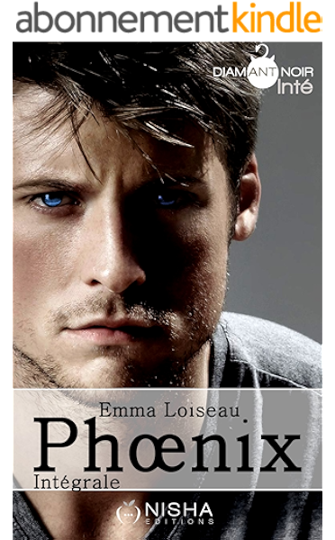 Phoenix L Integrale Ebook Loiseau Emma Amazon Fr