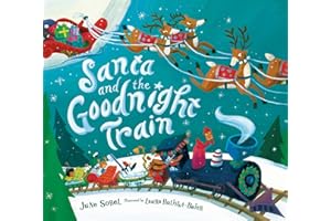 Santa and the Goodnight Train: A Soothing Adventure to Bedtime on the Goodnight Train