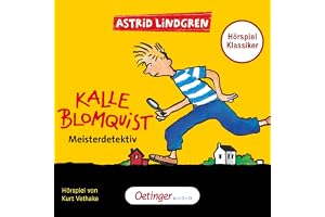 Kalle Blomquist 1. Meisterdetektiv. Hörspielklassiker: Kalle Blomquist 1