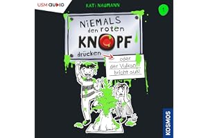 Niemals den roten Knopf drücken oder der Vulkan bricht aus: Niemals den roten Knopf drücken 1