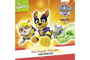 Die Super-Hunde. Das Special: PAW Patrol