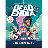 Deadendia: The Broken Halo: Volume 2