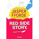 Red Side Story: The colourful and instant Sunday Times bestseller (Feb 2024) from the bestselling author of Shades of Grey