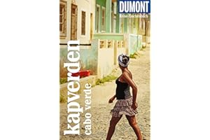DUMONT Reise-Taschenbuch Reiseführer Kapverden. Cabo Verde: Reiseführer plus Reisekarte. Mit individuellen Autorentipps und vielen Touren.
