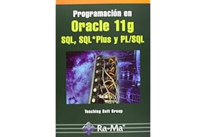 Programación en Oracle 11g SQL, SQL*Plus y PL-SQL