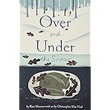 Over and Under the Snow