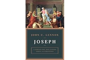Joseph: A Story of Love, Hate, Slavery, Power, and Forgiveness