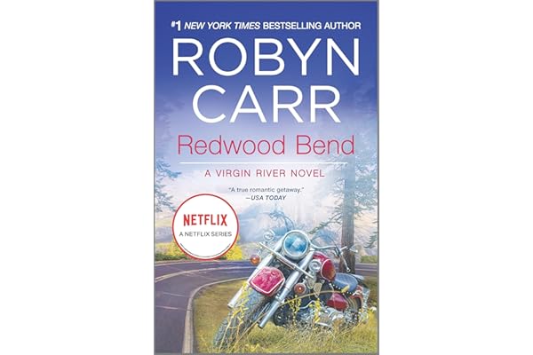 Redwood Bend: A Virgin River Contemporary Romance Featuring a Single Mother and a Sexy Hero
