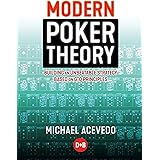Modern Poker Theory: Building an Unbeatable Strategy Based on GTO Principles