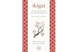 Ikigai: Los secretos de Japón para una vida larga y joven (Medicinas complementarias)