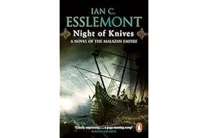Night Of Knives: (Malazan Empire: 1): A wonderfully gripping, evocative and visceral epic fantasy