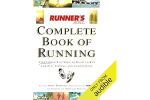 Runner's World Complete Book of Running: Everything You Need to Run for Weight Loss, Fitness, and Competition