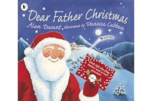 Dear Father Christmas: A delightful story about celebrating Christmas – full of lift-the-flap letters from Father Christmas and a special surprise gift, the perfect present for children age 5+