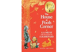 Winnie-the-Pooh: The House at Pooh Corner: Official NEW collectable edition of definitive, original illustrated Pooh stories from Milne and Shepard