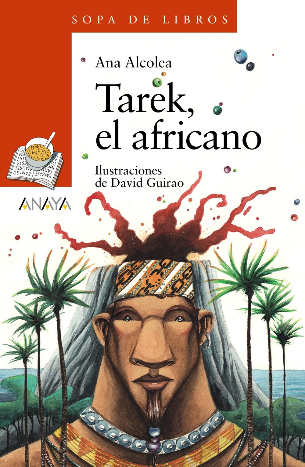 Tarek, el africano - Sopa de Libros)