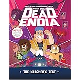 Deadendia: The Watcher's Test: Volume 1