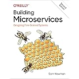 Building Microservices Second edition: Designing Fine-Grained Systems