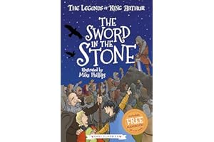 The Sword in the Stone (The Legends of King Arthur, Book 3): The Legends of King Arthur: Merlin, Magic, and Dragons