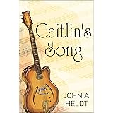 Caitlin's Song (Carson Chronicles Book 4) (English Edition)