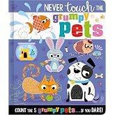 Never Touch the Grumpy Pets