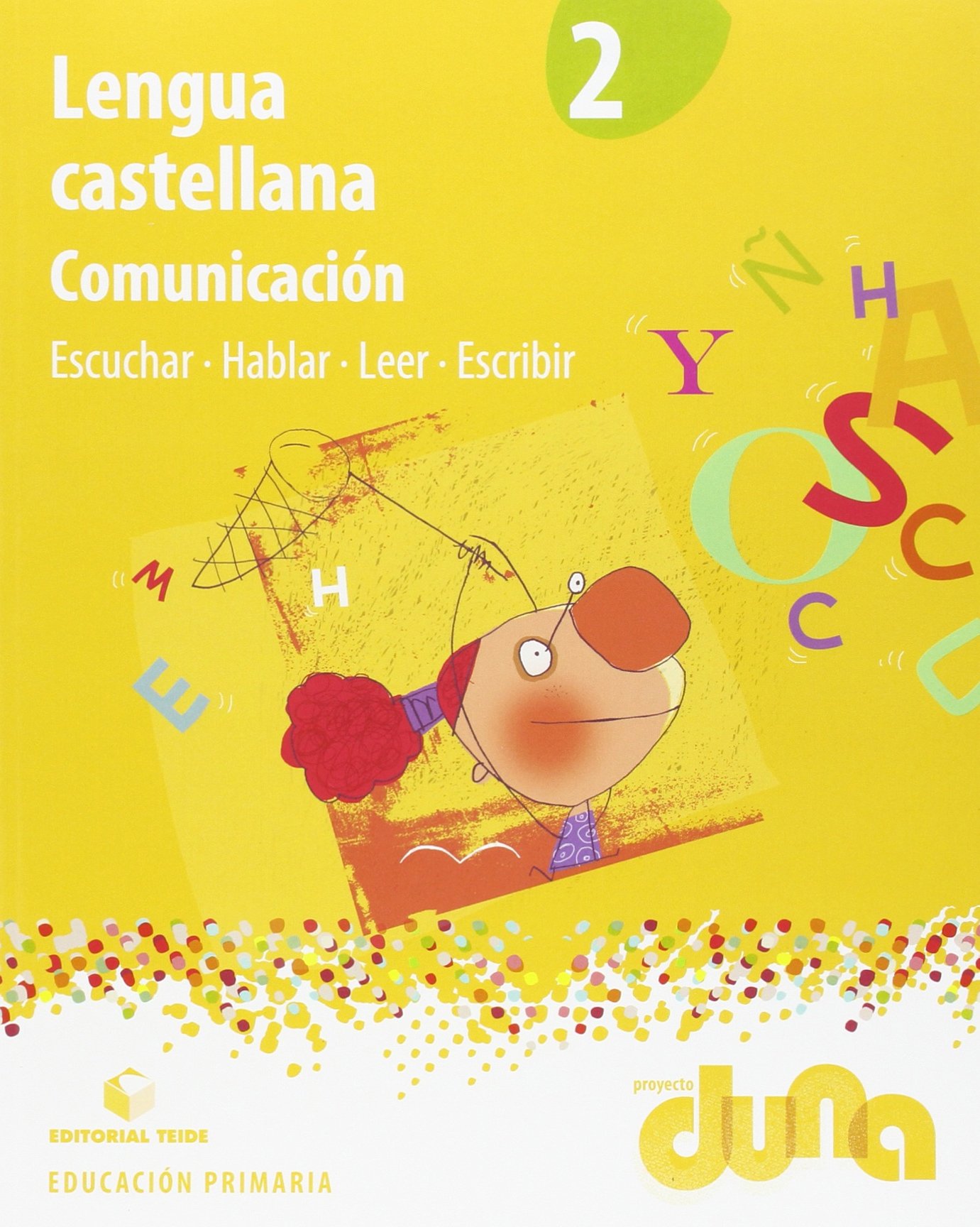 Lengua castellana 2. Comunicación - Proyecto Duna