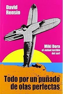 Pasajero Improvisado Surf Aventuras Y Suenos Ed Monocromatica Amazon De Doren Valentina Beilinson Gabriel Douglas Augusto Fremdsprachige Bucher