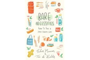 Bare Necessities: How to Live a Zero-Waste Life
