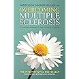 imusti Overcoming Multiple Sclerosis: The Evidence-based 7 Step Recovery Program