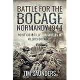 Battle for the Bocage, Normandy 1944: Point 103, Tilly-sur-Seulles and Villers Bocage