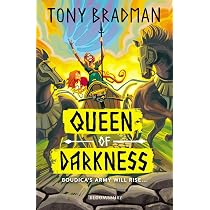 Queen of Darkness: Boudica's army will rise (Flashbacks) : Tony