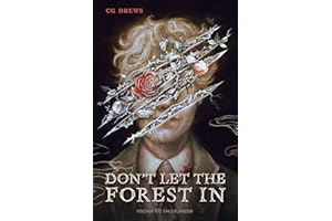 Don't Let The Forest In: Gefährlich süchtig machender Jugendbuch-Horror mit poetischem Dark Academia Feeling (Deutsche Ausgabe)