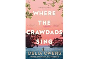 LITTLE, BROWN BOOK GROUP Where the Crawdads Sing: Delia Owens