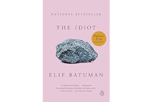 The Idiot: A Novel
