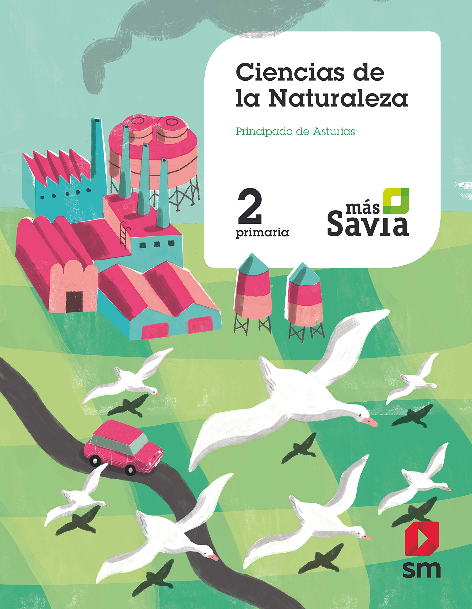 Ciencias de la naturaleza. 2 Primaria. Mas Savia. Asturias