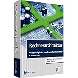 Rechnerarchitektur: Von der digitalen Logik zum Parallelrechner (Pearson Studium - IT)