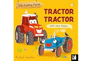 Tractor Tractor: A lift-the-flap opposites book (Funny Farm)
