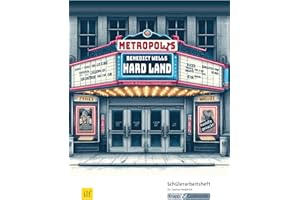 Hard Land – Benedict Wells – Schülerarbeitsheft: Lernmittel, Arbeitsheft, Schülerarbeitsheft, Prüfung, MBA, Heft, Saarland (Sekundarstufe I: Literatur im Unterricht)