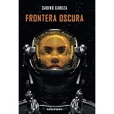 Frontera oscura - Premio Minotauro 2020: Premio Minotauro 2020