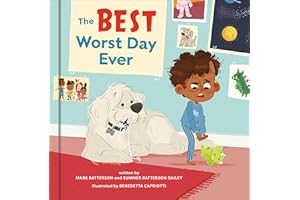The Best Worst Day Ever: A Picture Book