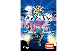 iCrimax: Mit Vollgas durch Los Carros!: Der Auftakt der Erfolgsserie von YouTuber iCrimax – für alle Fans von schnellen Autos und rasanter Action! (iCrimax Adventures, Band 1)