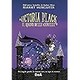 Il regno delle gemelle. Victoria Black (Vol. 2)