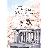 I Want to Eat Your Pancreas: The Complete Manga Collection