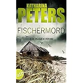 Fischermord: Ein Rügen-Krimi (Romy Beccare ermittelt, Band 8)
