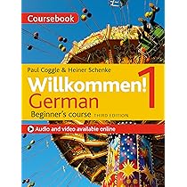 Willkommen! 1 (Third edition) German Beginner's course