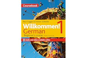 Willkommen! 1 (Third edition) German Beginner's course: Coursebook